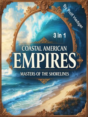 cover image of Coastal American Empires